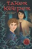 The Taker and the Keeper (The Red Monocle)