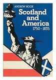 Scotland and America : a study of cultural relations, 1750-1835