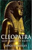 Cleopatra: Last Queen of Egypt
