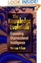 The Knowledge Evolution: Expanding Organizational Intelligence