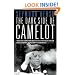 The Dark Side of Camelot