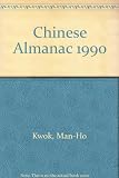 The Chinese almanac 1990 : the year of the horse