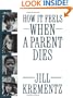 How It Feels When a Parent Dies