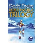 Northworld Trilogy by David Drake