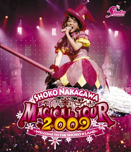 中川翔子 マジカルツアー 2009~WELCOME TO THE SHOKO☆LAND~ [Blu-ray]