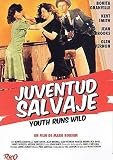 Youth Runs Wild