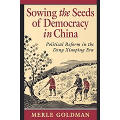Sowing the Seeds of Democracy in China: Political Reform in the Deng Xiaoping Era