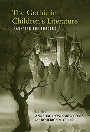 The Gothic in Children's Literature: Haunting the Borders (Children's Literature and Culture)