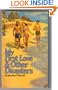 My First Love & Other Disasters