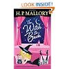 The Witch Is Back (with bonus short story Be Witched): A Jolie Wilkins Novel