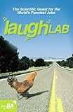 LaughLab : the scientific quest for the world's funniest joke