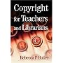 Copyright for Teachers and Librarians