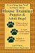 Everything You Need to Know About House Training Puppies & Adult Dogs