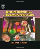 Advanced Statistics from an Elementary Point of View