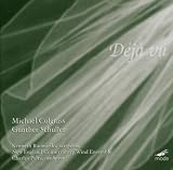 Déjà vu: Music by Michael Colgrass and Gunther Schuller