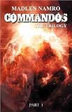 Commandos (Science Fiction ThrillingTrilogy)