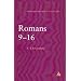 The Epistle to the Romans: Romans 9-16: A Critical and Exegetical Commentary (International Critical Commentary)