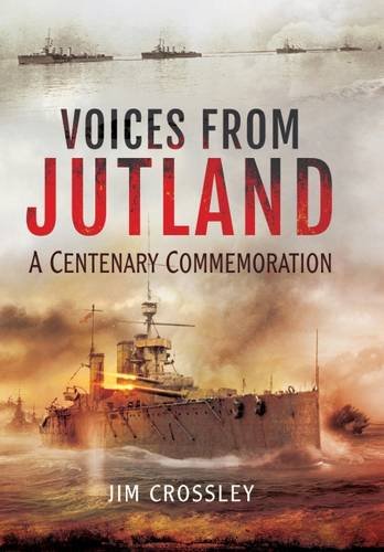 Voices From Jutland: A Centenary Commemoration