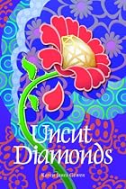 Uncut Diamonds (A Mormon Family Saga #1)-From Free Kindle Books Library Click to Download Free Kindle Book -> Uncut Diamonds (A Mormon Family Saga #1)