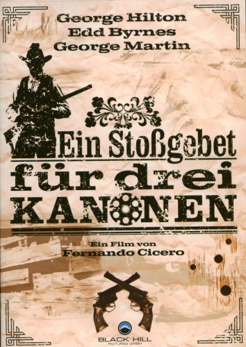 Ein Sto�gebet f�r drei Kanonen