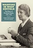 Wartime in West Suffolk : the diary of Winifred Challis, 1942-1943
