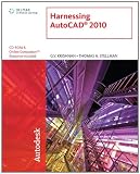 Harnessing AutoCAD 2010