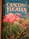 The new key to Cancún and the Yucatán