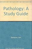 Pathology : a study guide