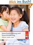 Sprachentwicklung und Sprachf�rderung...