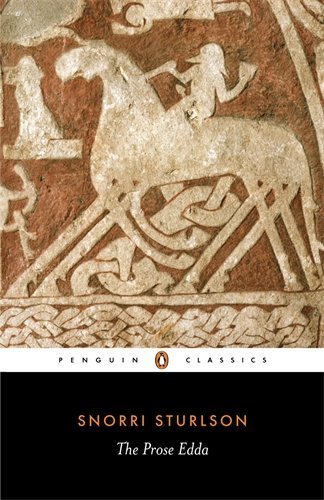 The Prose Edda: Norse Mythology (Penguin Classics) by Snorri Sturluson (2006-01-31)