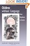 Children without Language: From Dysphasia to Autism
