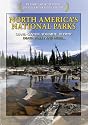 North America's National Parks (As Seen In IMAX Theaters)