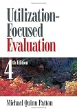 Utilization-Focused Evaluation