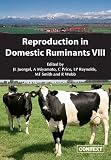 Reproduction in domestic ruminants VIII : proceedings of the Ninth International Symposium on Reproduction in Domestic Ruminants : Obihiro, Hokkaido, Japan, August 2014