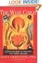The Wise Child: A Spiritual Guide to Nurturing Your Child's Intuition