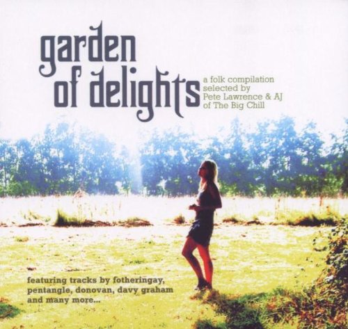 GARDEN OF DELIGHTS : FOLK CLAS
