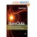 Spin-outs: Creating Businesses from University Intellectual Property
