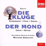 Orff: Die Kluge / Der Mond