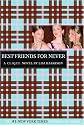 The Clique #2: Best Friends for Never: A Clique Novel (Clique Series)