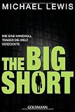 Produkt-Bild: The Big Short: Wie eine Handvoll Trader die Welt verzockte