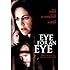 EYE FOR AN EYE