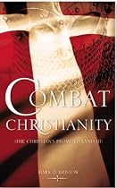 Click to Download Free Kindle Book -> Combat Christianity (The Christian's Promised Land)