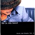Who Is Jill Scott? Words And Sounds /Vol.1