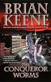 The Conqueror Worms [CONQUEROR WORMS] [Mass Market Paperback]