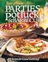 Taste of Home: Parties, Potlucks, and Barbecues: Recipes for Casual Gatherings (Taste of Home Annual Recipes)