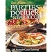 Taste of Home: Parties, Potlucks, and Barbecues: Recipes for Casual Gatherings (Taste of Home Annual Recipes)