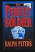 The Perfect Soldier