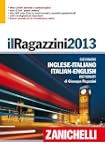 Il Ragazzini 2013. Dizionario inglese...
