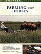 Farming with Horses (Country Workshop)