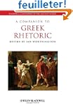 A Companion to Greek Rhetoric